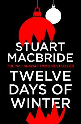 Twelve Days of Winter - Stuart MacBride - cover