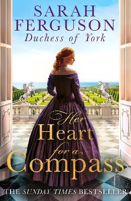 Her Heart for a Compass - Sarah Ferguson, Duchess of York - cover