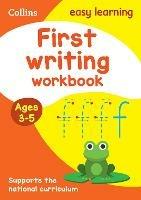 First Writing Workbook Ages 3-5: Ideal for Home Learning - Collins Easy Learning - cover