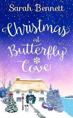 Christmas at Butterfly Cove - Sarah Bennett - cover