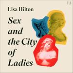 Sex and the City of Ladies: Rewriting History with Cleopatra, Lucrezia Borgia and Catherine the Great