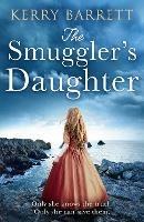 The Smuggler’s Daughter - Kerry Barrett - cover