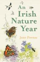 An Irish Nature Year - Jane Powers - cover