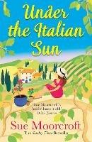 Under the Italian Sun - Sue Moorcroft - cover