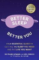 Better Sleep, Better You: Your No Stress Guide for Getting the Sleep You Need, and the Life You Want - Frank Lipman,Neil Parikh - cover