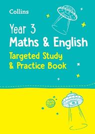 Year 3 Maths and English KS2 Targeted Study & Practice Book: Ideal for Use at Home
