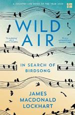Wild Air: In Search of Birdsong