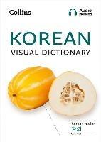 Korean Visual Dictionary: A Photo Guide to Everyday Words and Phrases in Korean - Collins Dictionaries - cover
