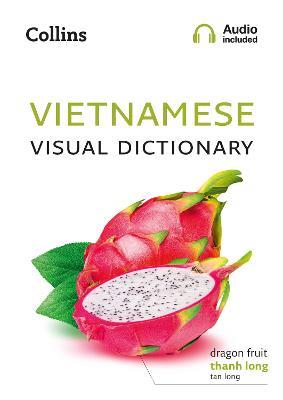 Vietnamese Visual Dictionary: A Photo Guide to Everyday Words and Phrases in Vietnamese - Collins Dictionaries - cover