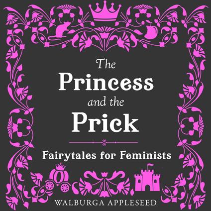 The Princess and the Prick