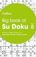 Big Book of Su Doku 8: 300 Su Doku Puzzles - Collins Puzzles - cover