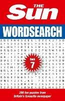 The Sun Wordsearch Book 7: 300 Fun Puzzles from Britain's Favourite Newspaper - The Sun - cover