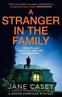 A Stranger in the Family - Jane Casey - cover