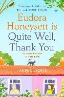 Eudora Honeysett is Quite Well, Thank You - Annie Lyons - cover