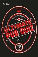 Collins Ultimate Pub Quiz: 10,000 Easy, Medium and Difficult Questions with Picture Rounds - Collins Puzzles - cover
