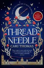 Threadneedle (Threadneedle, Book 1)