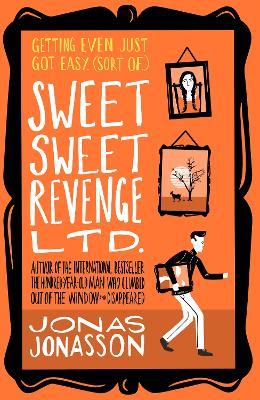 Sweet Sweet Revenge Ltd. - Jonas Jonasson - cover