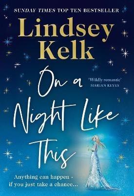 On a Night Like This - Lindsey Kelk - cover