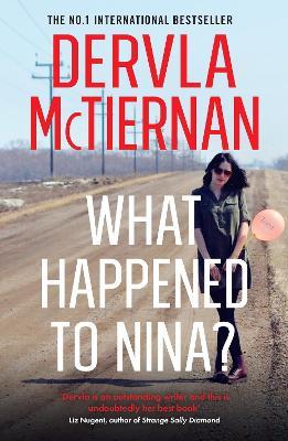 What Happened to Nina? - Dervla McTiernan - cover