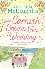 The Cornish Cream Tea Wedding (The Cornish Cream Tea series, Book 4)