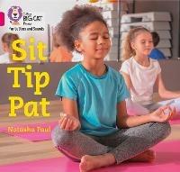 Sit Tip Pat: Band 01a/Pink a - Natasha Paul - cover