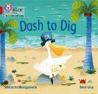Dash to Dig: Band 02a/Red a - Samantha Montgomerie - cover