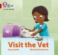 Visit the Vet: Band 02a/Red a - Suzy Senior - cover
