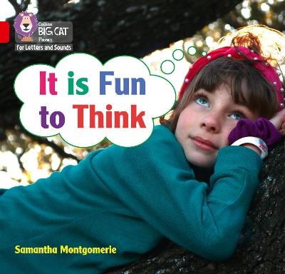 It is Fun to Think: Band 02a/Red a - Samantha Montgomerie - cover