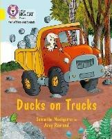 Ducks on Trucks: Band 03/Yellow - Samantha Montgomerie - cover