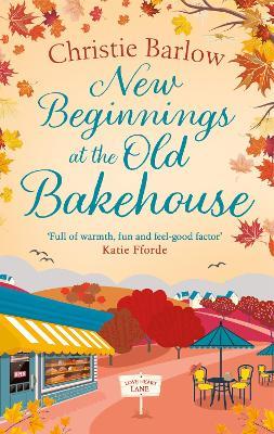 New Beginnings at the Old Bakehouse - Christie Barlow - cover