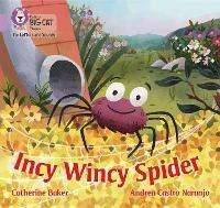 Incy Wincy Spider: Band 00/Lilac - Catherine Baker - cover