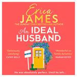 An Ideal Husband: From the Sunday Times bestselling author of Mothers and Daughters comes an uplifting new family drama for 2024