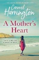 A Mother's Heart - Carmel Harrington - cover