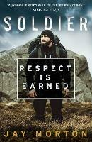 Soldier: Respect is Earned