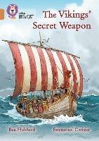 The Vikings' Secret Weapon: Band 12/Copper - Ben Hubbard - cover