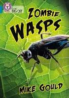 Zombie Wasps: Band 13/Topaz - Mike Gould,Natural History Museum - cover