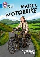 Mairi's Motorbike: Band 16/Sapphire - Lynne Rickards - cover