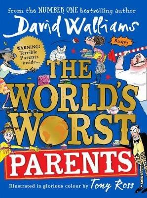 The World's Worst Parents - David Walliams - cover