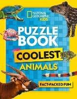 Puzzle Book Coolest Animals: Brain-Tickling Quizzes, Sudokus, Crosswords and Wordsearches - National Geographic Kids - cover