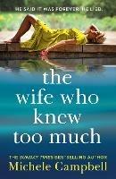The Wife Who Knew Too Much - Michele Campbell - cover