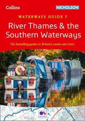 River Thames and the Southern Waterways: For Everyone with an Interest in Britain’s Canals and Rivers - cover