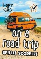 i-SPY On a Road Trip: Spy it! Score it! - i-SPY - cover