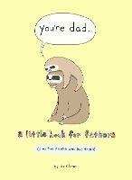 You’re Dad: A Little Book for Fathers (and the People Who Love Them) - Liz Climo - cover