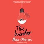 This Winter: TikTok made me buy it! From the YA Prize winning author and creator of Netflix series HEARTSTOPPER (A Heartstopper novella)