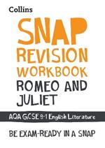 Romeo and Juliet AQA GCSE 9 – 1 English Literature Workbook: Ideal for the 2024 and 2025 Exams
