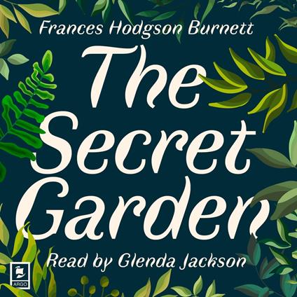 The Secret Garden (Argo Classics)
