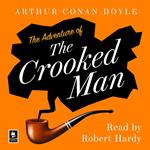 The Adventure of the Crooked Man: A Sherlock Holmes Adventure (Argo Classics)