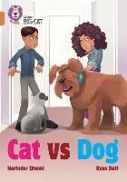 Cat Vs Dog: Band 12/Copper - Narinder Dhami - cover