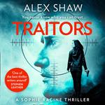 Traitors: The new unputdownable action adventure crime thriller featuring intelligence officer Sophie Racine and Aidan Snow (A Sophie Racine Assassin Thriller, Book 1)