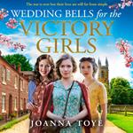 Wedding Bells for the Victory Girls: The new uplifting historical fiction saga in the WW2 Shop Girls series (The Shop Girls, Book 6)